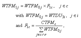 Weight F M sub 1 j equals Weight F M sub zero j times F sub 1 c and j belongs to c 
with Weight F M sub zero j equals Weight D U sub 3 I and j belongs to i and F sub 1 c equals C T F M sub c over sum of Weight F M sub zero j with j belongs to the intersection of c and r