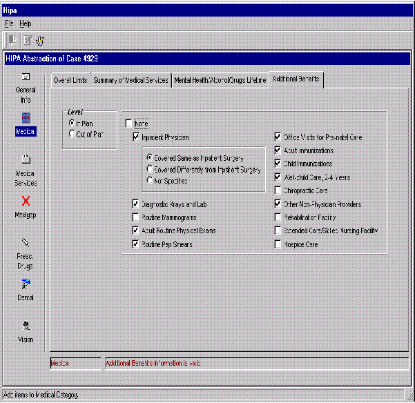 HIPA Abstraction Screen D8 - Medical: Additional Benefits